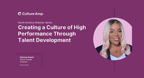Creating a Culture of High Performance Through Talent Development